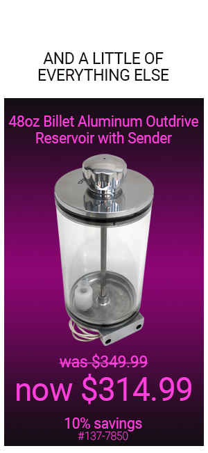 48 Ounce Billet Aluminum Outdrive Reservoir with Sender